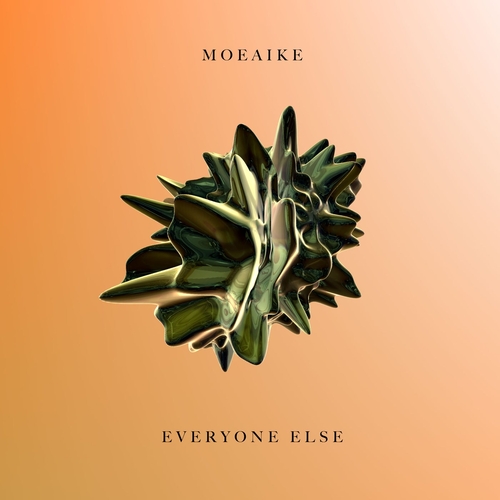 Moeaike - Everyone Else [IMPRSSM016]